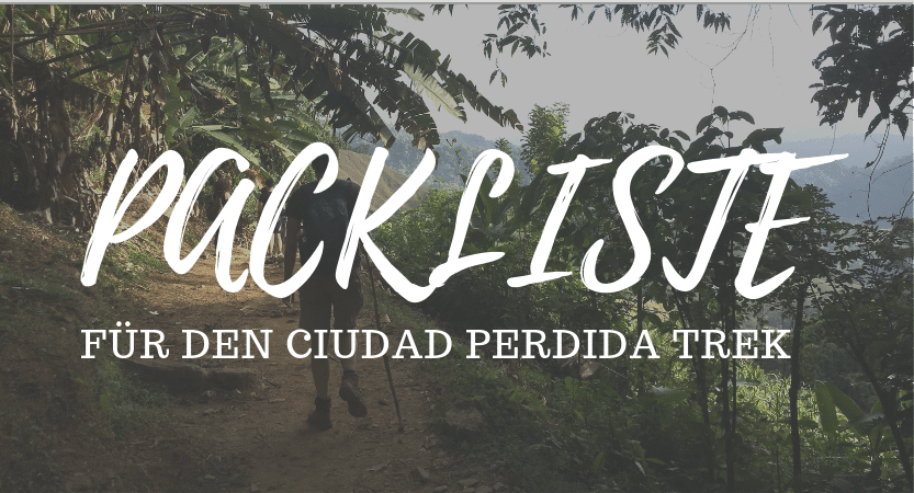 You are currently viewing Packliste für den Ciudad Perdida Trek (Lost City Trek) in Kolumbien